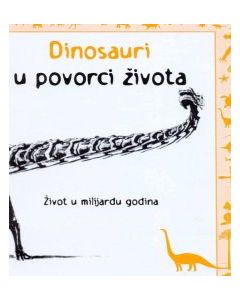 Dinosauri u povorci života: život u milijardu godina