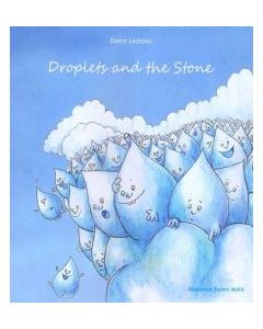 Droplets and the stone
