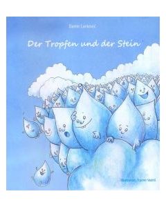 Der Tropfen und der Stein