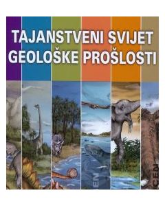 Tajanstveni svijet geološke prošlosti