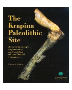 The Krapina paleolithic site: zooarchaeology, taphonomy, and catalog of the faunal remains